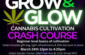GROW and GLOW event MARCH 24th